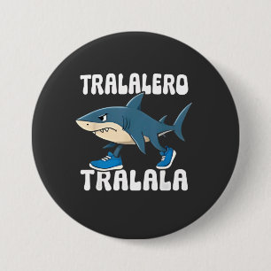 Tralalero Tralala Funny Shark Meme Knapp