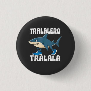 Tralalero Tralala Funny Shark Meme Knapp