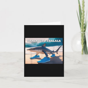 Tralalero Tralala Funny Shark Meme Kort