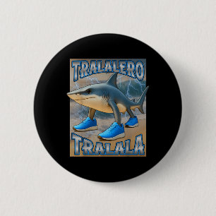 Tralalero Tralala Italie Brainrot Meme Birthday F Knapp