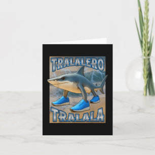 Tralalero Tralala Italie Brainrot Meme Birthday F Kort