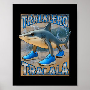 Tralalero Tralala Italie Brainrot Meme Birthday F Poster