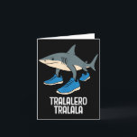 Tralalero Tralala italiensk hjärnrot rolig meme  Kort<br><div class="desc">Tralalero Tralala italiensk hjärnrot rolig meme</div>