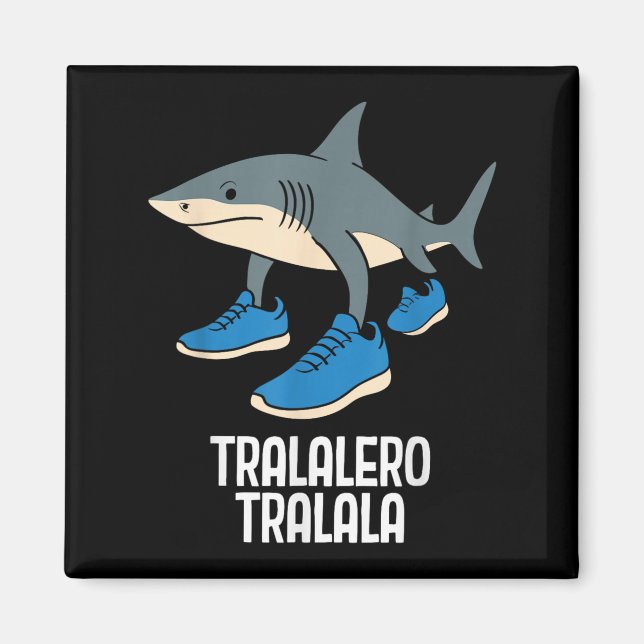 Tralalero Tralala Italienska Brainrot Funny Meme Magnet (Framsidan)