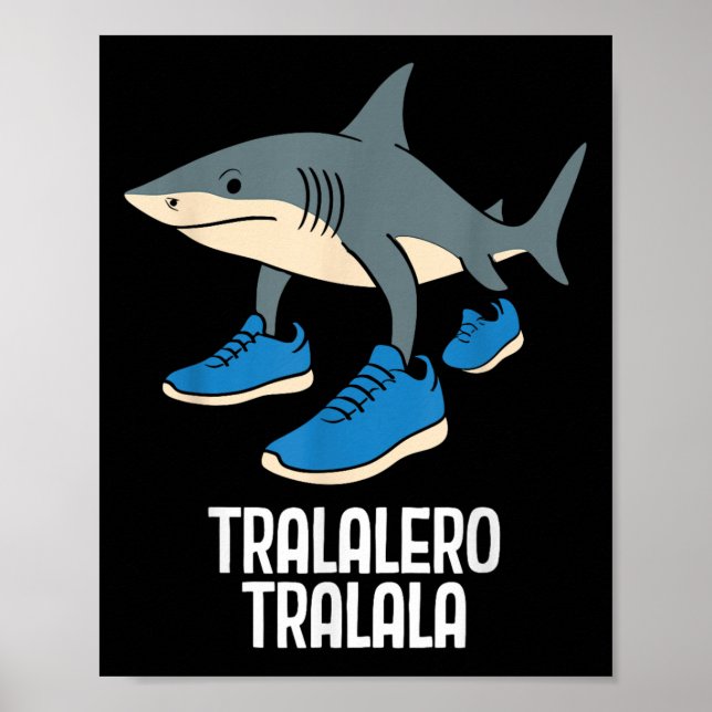 Tralalero Tralala Italienska Brainrot Funny Meme Poster (Framsidan)