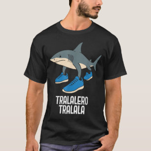 Tralalero Tralala Italienska Brainrot Funny Meme T Shirt