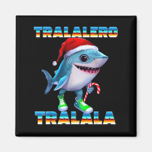 Tralalero Tralala Italienska Brainrot Memes Jul Magnet