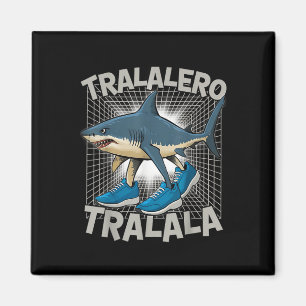 Tralalero -tralala Italienska hjärnrot Rolnig Gen Magnet