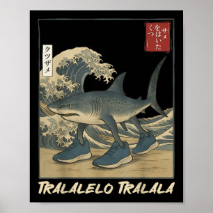Tralalero Tralala Shark Italia Brainrot Meme Japa Poster