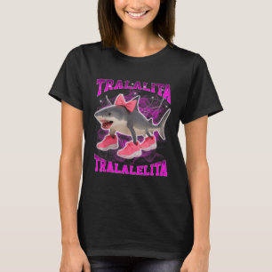 Tralalita Tralalelita Funny Italy Brainrot Hallo T Shirt