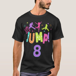 Trampoline Bount Birthday Outfit Party Th T Shirt