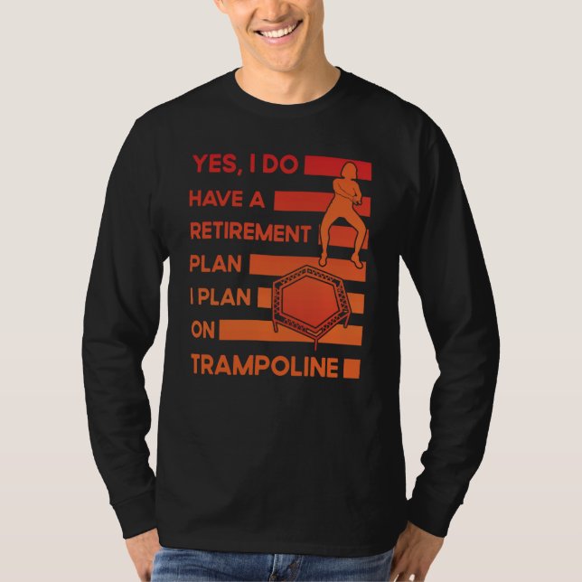 Trampoline Jumping Trampoline Gymnastics  22 T Shirt (Framsida)