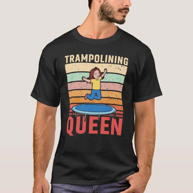 Trampolining Queen Jumping Trampoline Gymnastics T Shirt (Framsida)