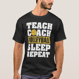 Träna Coach Volleyboll Sova Upprepa Volleyboll Coa T Shirt
