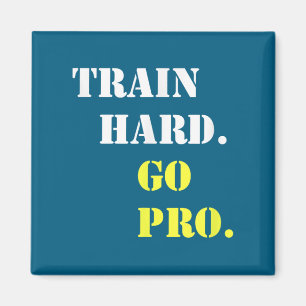 Träna Hårt Och Bli Proffs - Träning - Srt - Gym - Magnet