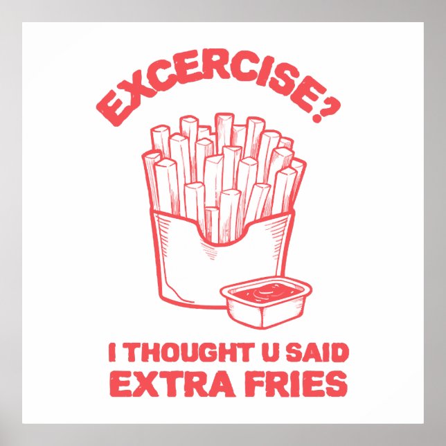 Träna Jag trodde du sa extra pommes frites - pomme Poster (Framsidan)