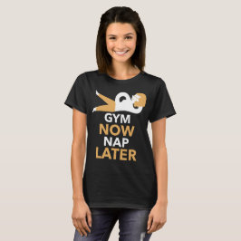 Träna Nu Sova Senare Gym Motivation T Shirt