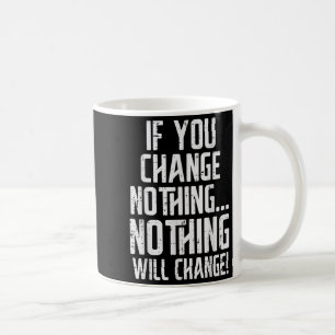 Träna om du inte förändrar någonting Gym Inspo Kvi Kaffemugg