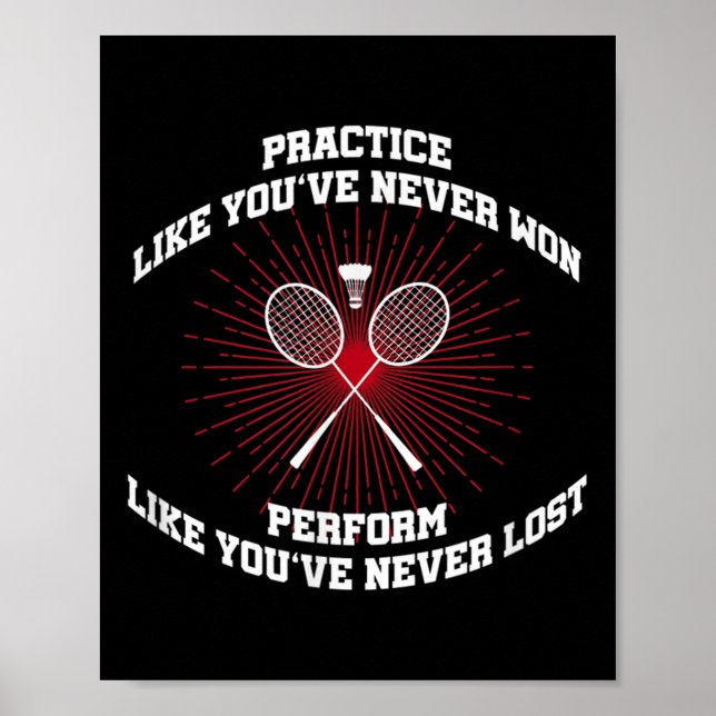 Träna som om du aldrig har vunnit Badminton Retro  Poster (Framsidan)