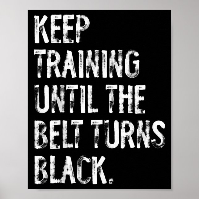 Träna tills bältet blir svart karate poster (Framsidan)