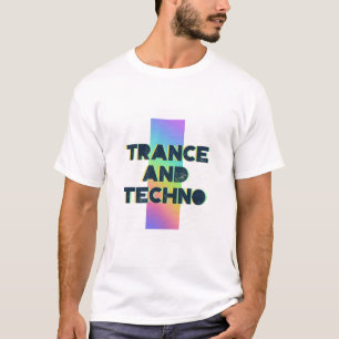 Trance and Techno - Festival - EDM - Rave T Shirt