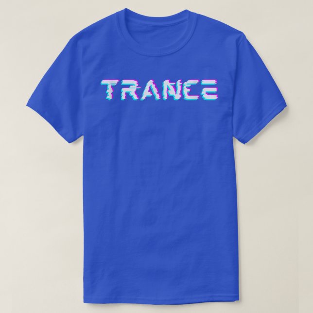 TRANCE  EDM, Techno, Rave, Psytrance, Goa music  T Shirt (Design framsida)