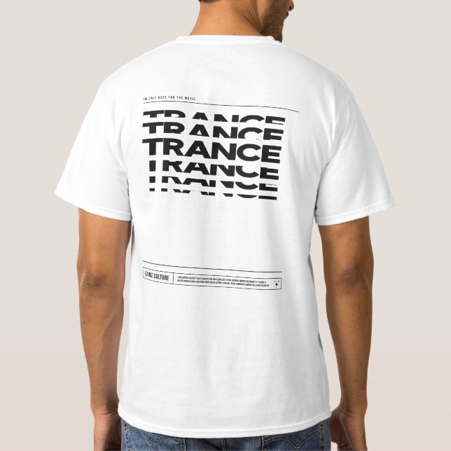 Trance Music Dance Culture DJ Rave T-shirt (Baksida)