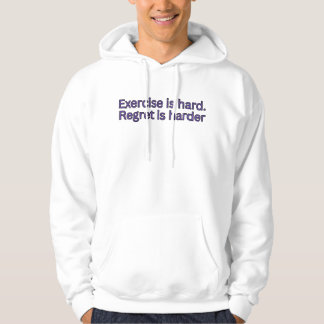 Träning är svårt. Ånger är svårare - gymcitat Hoodie