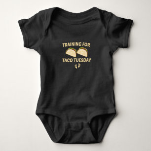 Träning för Taco Tisdag, Taco Bebis Present T Shirt