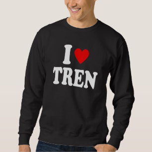 träningscitat Jag älskar Tren-design Cool kroppsby Lång Ärmad Tröja