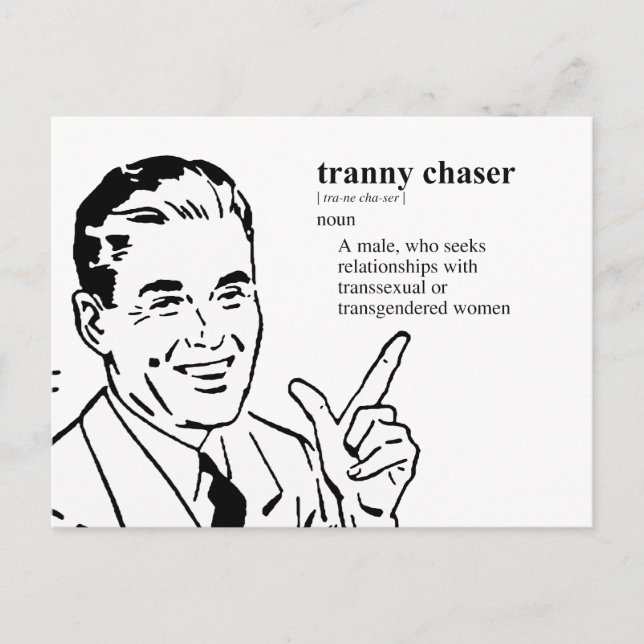 TRANNY CHASER VYKORT (Framsida)