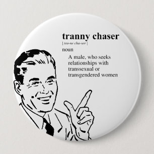 TRANNY-EFTERSLÄCKARE KNAPP
