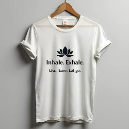 Tranquil Lotus: Inhale, Exhale Inspiration Women's T Shirt