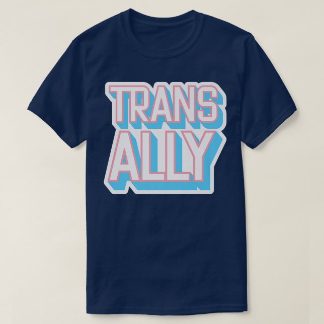 Trans Ally , Pride , Proud Trans Ally  T Shirt (Design framsida)
