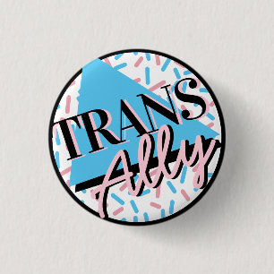 Trans Ally Rosa Blue Sprinkles 90s LGBT Knapp