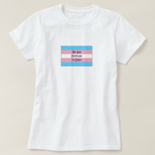 Trans är vi... t-shirt