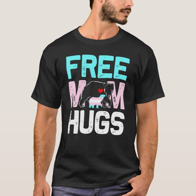 Trans Free Mamma Hugs Transgender Proud Mamma Ally T Shirt (Framsida)