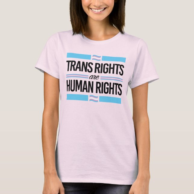 TRANS-HÖGER ÄR MÄNSKLIGA HÖGER T SHIRT (Framsida)