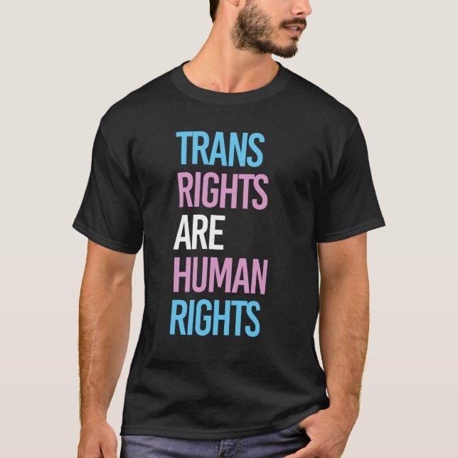 TRANS-HÖGER ÄR MÄNSKLIGA HÖGER T SHIRT (Framsida)