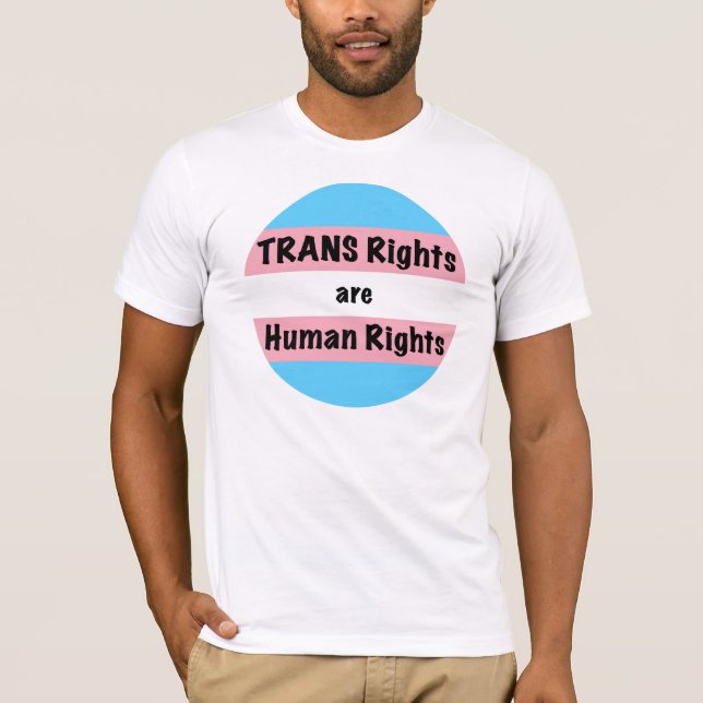TRANS-Höger är mänskliga Höger Tee Shirt (Framsida)