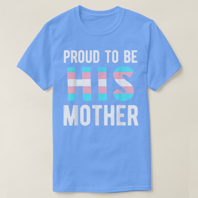 Trans Mamma Transgender Mor Transman Support LGB T Shirt (Design framsida)