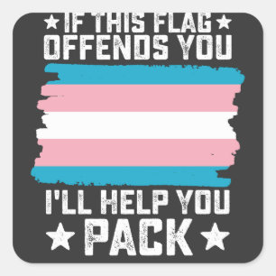 Trans Om den här Flagga är fördärvlig hjälper jag  Fyrkantigt Klistermärke