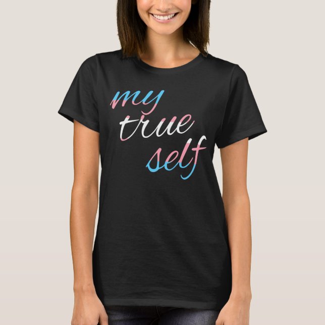 Trans.-pride: Min riktiga själv Tee Shirt (Framsida)