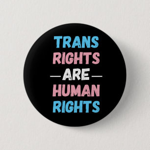 Trans.-rättigheter är mänsklig rättighet knäp knapp