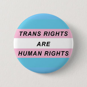 Trans.-rättigheter är mänsklig rättighet knapp
