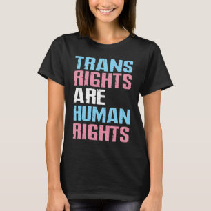 Trans-rättigheter är mänskliga rättigheter Transpe T Shirt