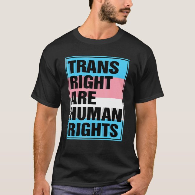 Trans Right are Human Rights Transgender LGBTQ Pri T Shirt (Framsida)