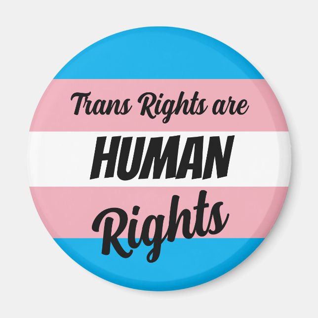 Trans Rights Are Human Rights Magnet (Framsidan)