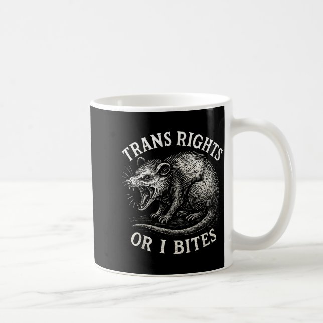 Trans Rights Or I Bites Funny Transgender Ssum Lgb Kaffemugg (Höger)