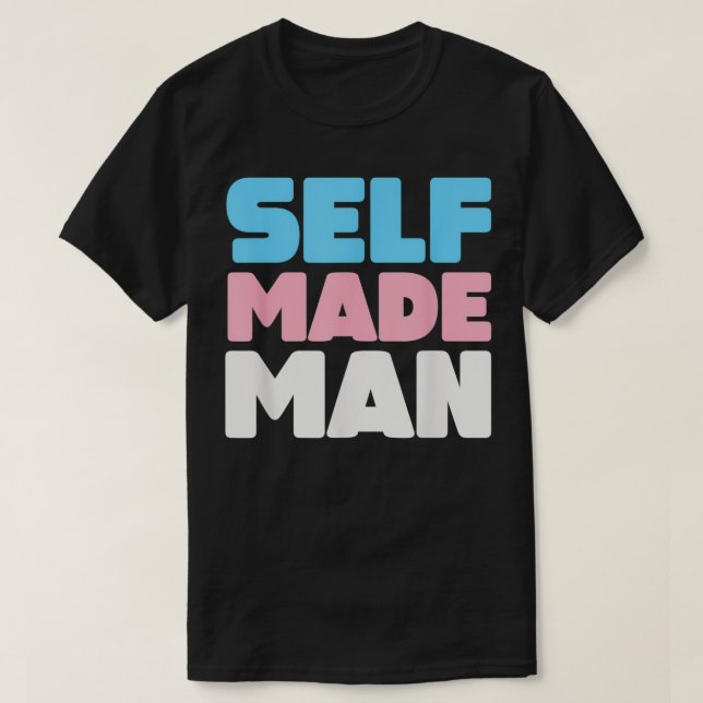 Trans Self Made man FTM Transgender Flagga Support T Shirt (Design framsida)